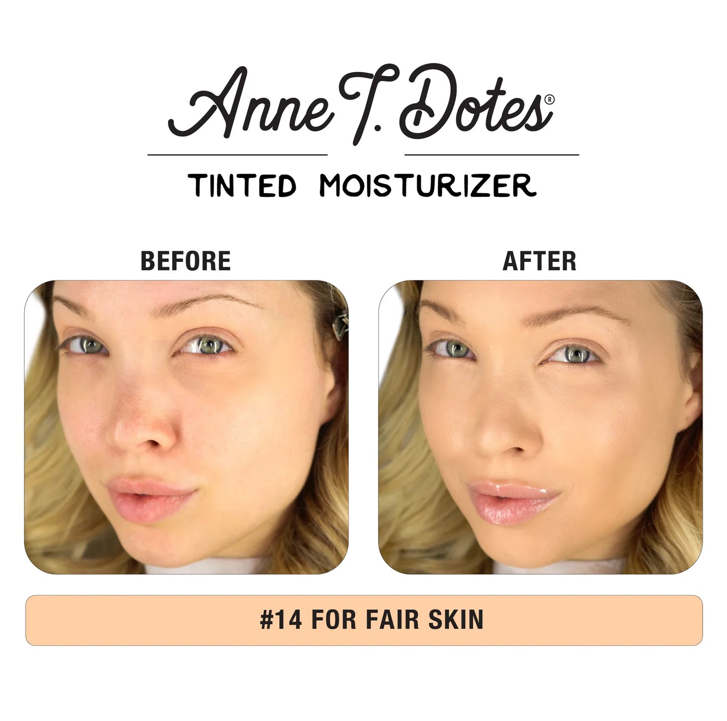 ANNE T. DOTES® TINTED MOISTURIZER - REF 14